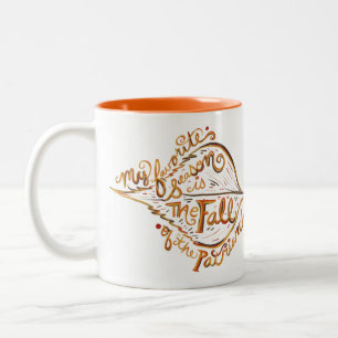 My Favourite season is the fall of the patriarchy Two-Tone Coffee Mug