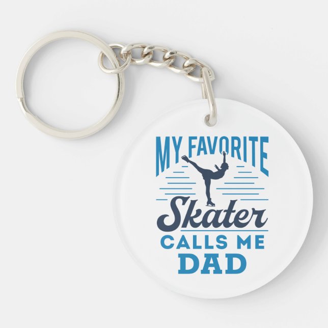 My Favourite Skating Calls Me Dad Figure Skating Key Ring (Front)