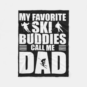 My Favourite Ski Buddies Call Me Dad Mens Skiing G Fleece Blanket