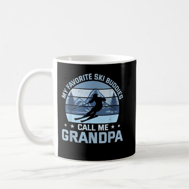 My Favourite Ski Buddies Call Me Grandpa Skiing Gr Coffee Mug (Left)