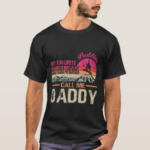 My Favourite Snowboarding Buddies Call Me Daddy Vi T-Shirt