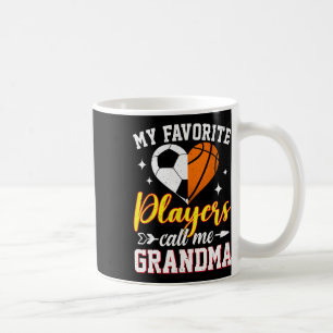 My Favourite Soccer Basketball Players Call Me Gra Coffee Mug