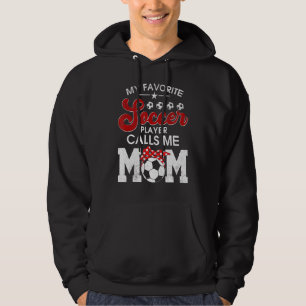 My Favourite Soccer Calls Me Mum Soccer Mum Mothe Hoodie