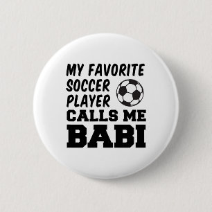 My Favourite Soccer Player Calls Me Bi Czech Grand 6 Cm Round Badge