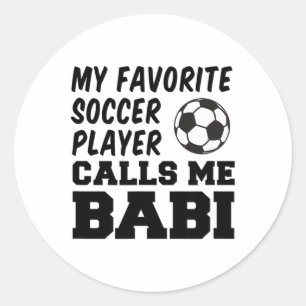 My Favourite Soccer Player Calls Me Bi Czech Grand Classic Round Sticker