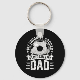 My Favourite Soccer Player Calls Me Dad Father's D Key Ring