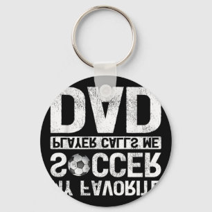 My Favourite Soccer Player Calls Me Dad Fathers Da Key Ring