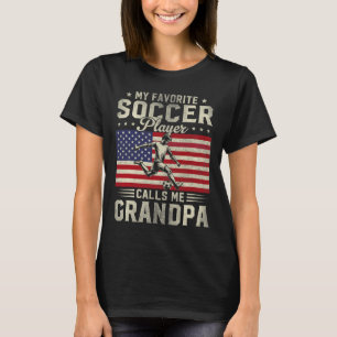 My Favourite Soccer Player Calls Me Grandpa Father T-Shirt