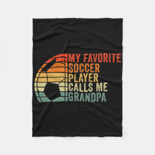 My Favourite Soccer Player Calls Me Grandpa Fleece Blanket