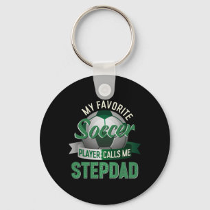 My Favourite Soccer Player Calls Me Stepdad Father Key Ring