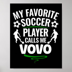 My Favourite Soccer Player Calls Me Vovo Poster