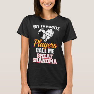 My Favourite Soccer Volleyball Players Call Me Gre T-Shirt