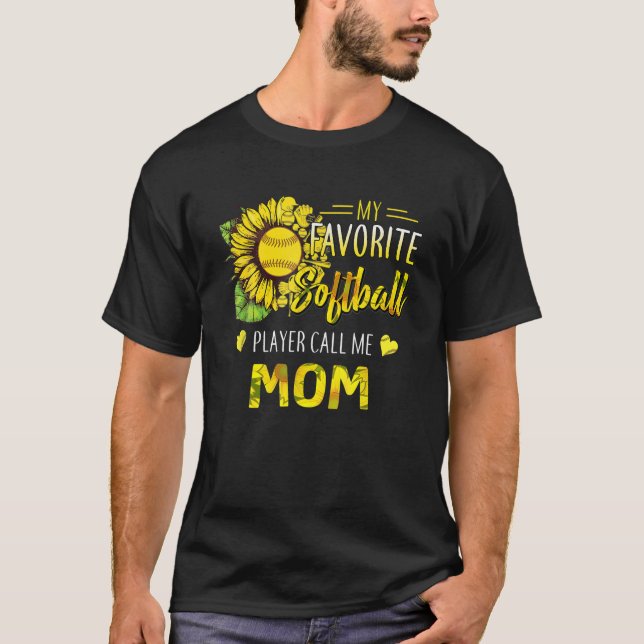 My Favourite Softball Player Call Me Mum Mothers D T-Shirt (Front)