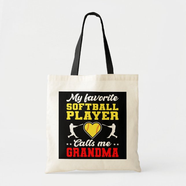 My Favourite Softball Player Calls Me Grandma Tote Bag (Front)
