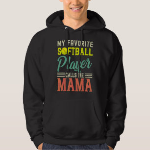 My Favourite Softball Player Calls Me Mama Vintage Hoodie
