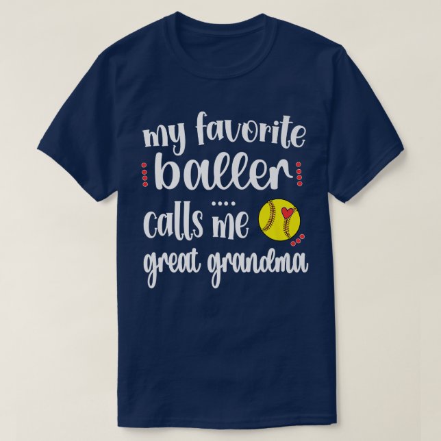 My Favourite Softball Player Calls Me Softball Gre T-Shirt (Design Front)
