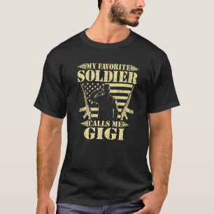 My Favourite Soldier Calls Me Gigi Proud Military T-Shirt