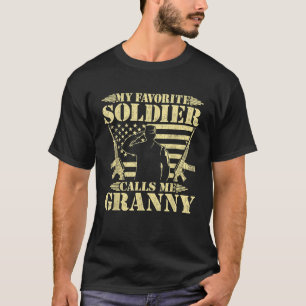 My Favourite Soldier Calls Me Granny Proud Militar T-Shirt