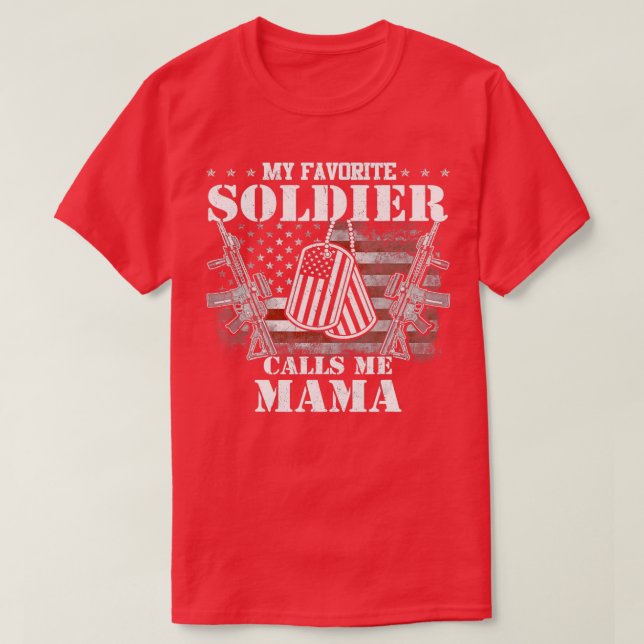 My Favourite Soldier Calls Me Mum 1 T-Shirt (Design Front)