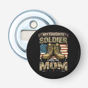 My favourite soldier calls me mum bottle opener