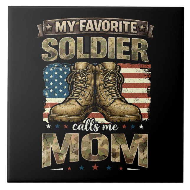 My favourite soldier calls me mum ceramic tile (Front)