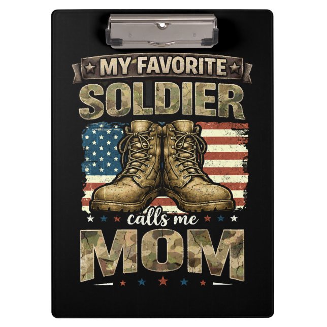 My favourite soldier calls me mum clipboard (Front)