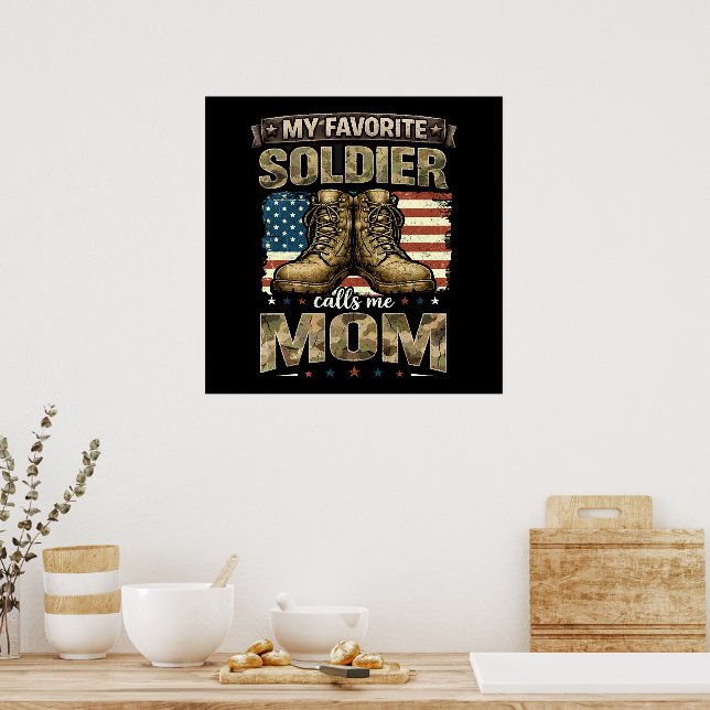 My favourite soldier calls me mum poster (Kitchen)
