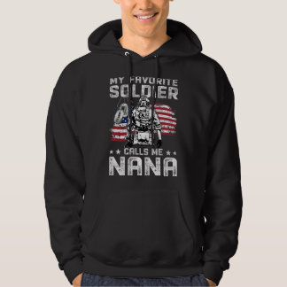 My Favourite Soldier Calls Me Nana Proud Army Sist Hoodie