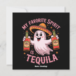 My Favourite Spirit Is Tequila Halloween Drinking Invitation