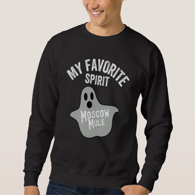 My Favourite Spirit Mule  Halloween Ghost Vodka Sweatshirt (Front)