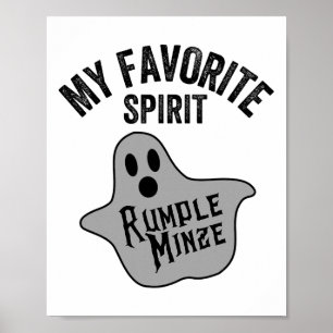 My Favourite Spirit Rumple Minze Funny Halloween G Poster