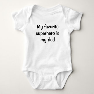 My favourite Superhero is my dad Baby Bodysuit