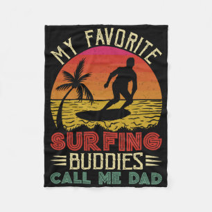 My Favourite Surfing Buddies Call Me Dad Vintage F Fleece Blanket