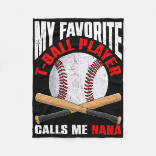 My Favourite T-byll Player Calls Me Nana Bysebyll Fleece Blanket