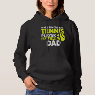 My Favourite Tennis Calls Me Dad Father's Day 2 Hoodie