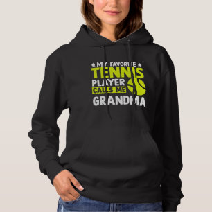 My Favourite Tennis Calls Me Mother's Day Grandma Hoodie