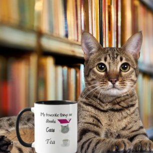 My favourite things are Books, Cats and Tea Mug