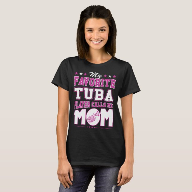 My Favourite Tuba Player Calls Me Mum T-Shirt (Front Full)
