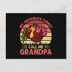 My Favourite Turkey Call Me Grandpa Postcard
