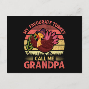My Favourite Turkey Call Me Grandpa Thanksgiving Postcard