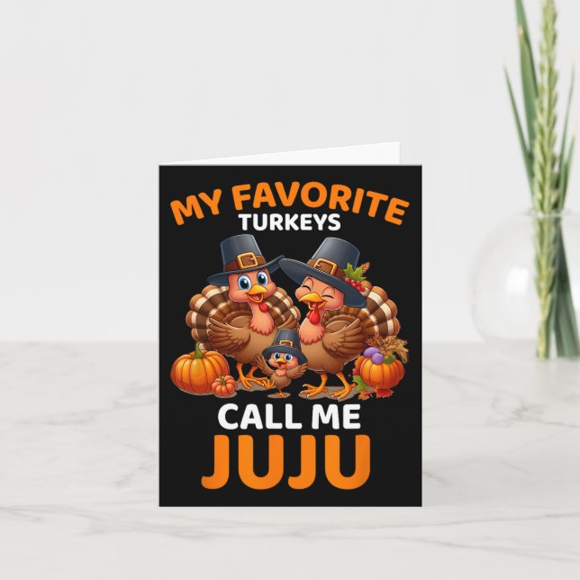 My Favourite Turkeys Call Me Juju  Card (Front)