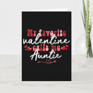 My Favourite Valentine Calls Me Auntie Mother's Va Card