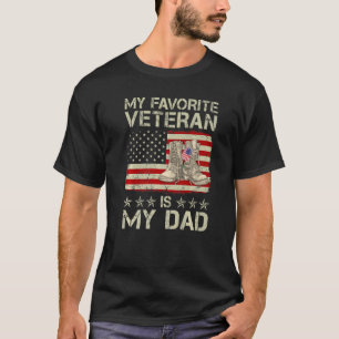 My Favourite Veteran Is My Dad Combat Boots Americ T-Shirt