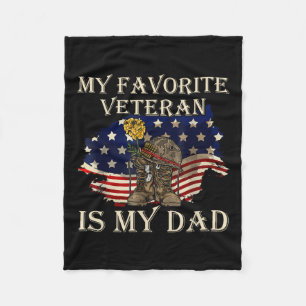 My Favourite Veteran Is My Dad Veterans Day Fleece Blanket
