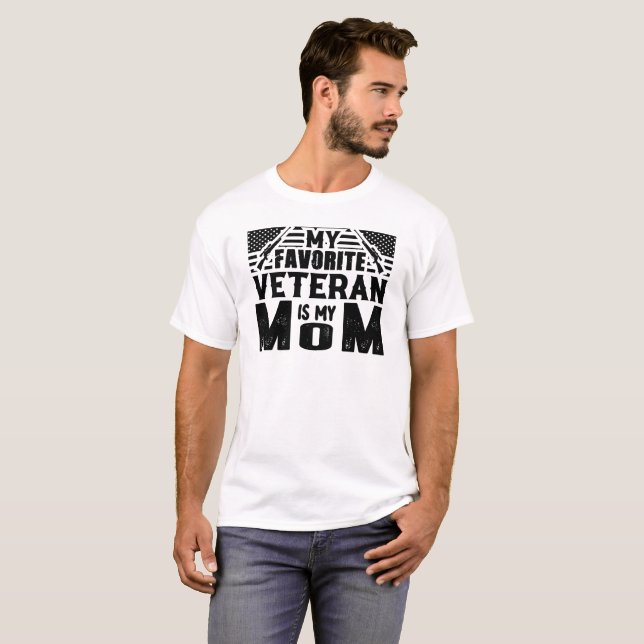 my favourite veteran is my mum  American Veterans T-Shirt (Front Full)