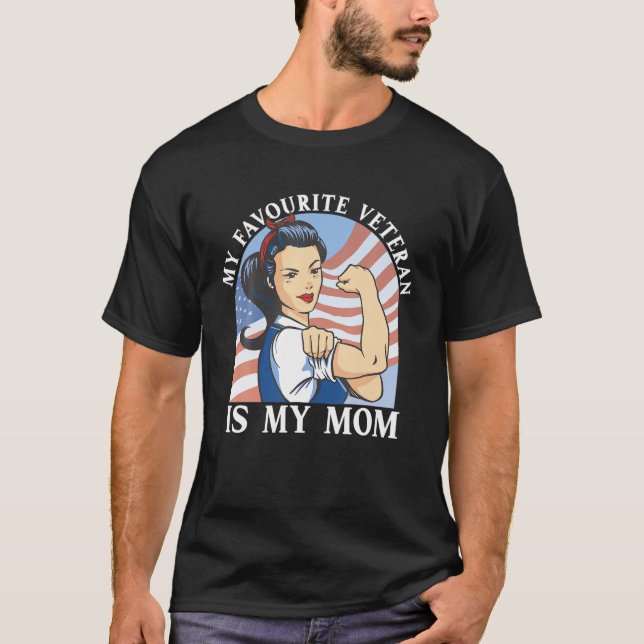 My Favourite Veteran Is My Mum Military Vet Vetera T-Shirt (Front)