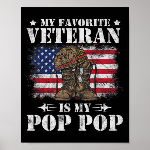 My Favourite Veteran Is My Pop Pop Proud Son Daugh Poster