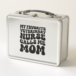My Favourite Veterinary Nurse Calls Me Mum Metal Lunch Box