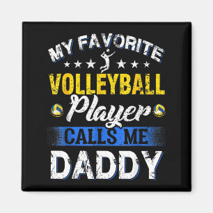 My Favourite Volleyball Player Calls Me Daddy Magnet