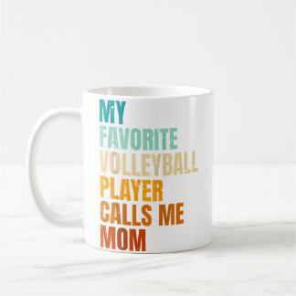 My Favourite Volleyball Player Calls Me Mum Coffee Mug